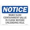 Signmission OSHA Sign, Make Sure Containment Valve Is Closed Before, 14in X 10in Plastic, 10" W, 14" L, Lndscp OS-NS-P-1014-L-14128 - alternate 1